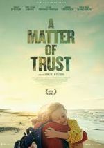 Watch A Matter of Trust 5movies