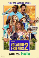 Watch Vacation Friends 2 5movies