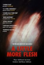 Watch A Little More Flesh 5movies