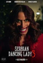 Watch Serbian Dancing Lady 3 (Short 2023) 5movies