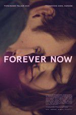 Watch Forever Now 5movies