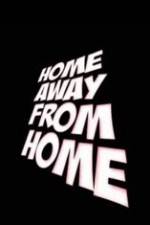 Watch Home Away from Home 5movies