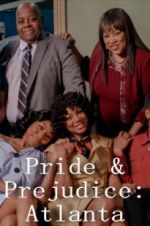 Watch Pride & Prejudice: Atlanta 5movies