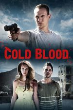 Watch Cold Blood 5movies