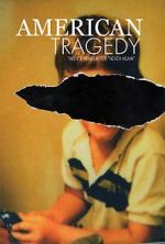 Watch American Tragedy 5movies