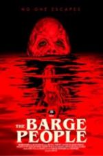 Watch The Barge People 5movies