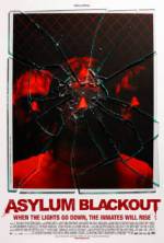 Watch Asylum Blackout 5movies