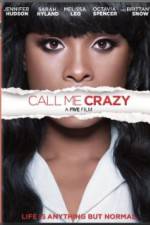 Watch Call Me Crazy: A Five Film 5movies