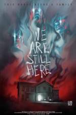 Watch We Are Still Here 5movies