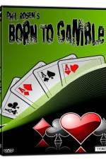 Watch Born to Gamble 5movies