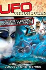 Watch UFO Chronicles: Alien Science and Spirituality 5movies