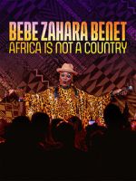 Watch Bebe Zahara Benet: Africa Is Not a Country (TV Special 2023) 5movies