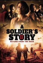 Watch A Soldier\'s Story 2: Return from the Dead 5movies