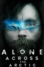 Watch Alone Across the Arctic 5movies