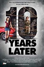 Watch 10 Years Later 5movies