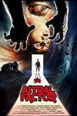 Watch The Astral Factor 5movies