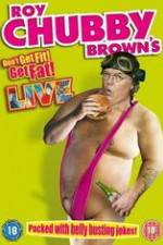 Watch Roy Chubby Brown\'s Don\'t Get Fit! Get Fat! 5movies