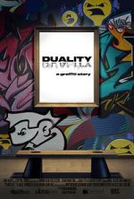Watch DUALITY a graffiti story... 5movies