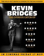 Watch Kevin Bridges: The Overdue Catch-Up 5movies