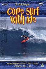 Watch Come Surf With Me 5movies