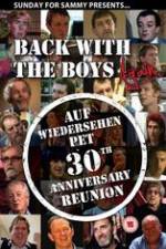 Watch Back With The Boys Again - Auf Wiedersehen Pet 30th Anniversary Reunion 5movies