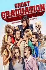 Watch Ghost Graduation 5movies