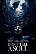 Watch Don\'t Tell a Soul 5movies
