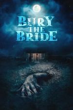 Watch Bury the Bride 5movies