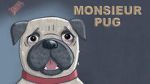 Watch Monsieur Pug (Short 2014) 5movies