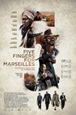 Watch Five Fingers for Marseilles 5movies