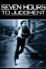Watch Seven Hours to Judgment 5movies