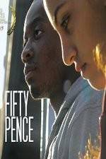 Watch Fifty Pence 5movies