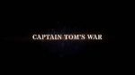 Watch Captain Tom\'s War 5movies