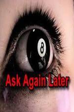 Watch Ask Again Later 5movies