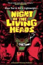 Watch Night Of The Living Heads 5movies
