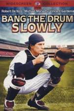 Watch Bang the Drum Slowly 5movies