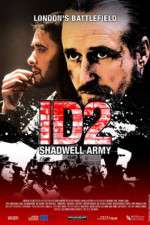 Watch ID2: Shadwell Army 5movies