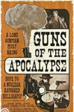 Watch Guns of the Apocalypse 5movies
