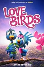 Watch Love Birds 5movies