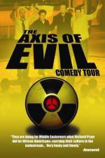 Watch The Axis of Evil Comedy Tour 5movies