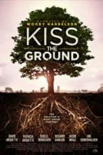 Watch Kiss the Ground 5movies