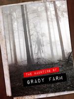 Watch The Haunting of Grady Farm 5movies