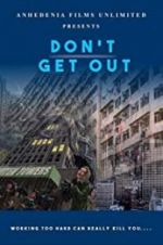 Watch Don\'t Get Out 5movies