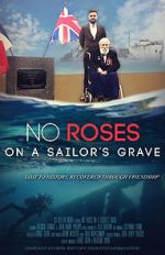 Watch No Roses on a Sailor\'s Grave 5movies