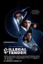 Watch Illegal Tender 5movies