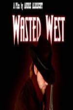 Watch Wasted West 5movies