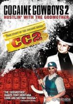 Watch Cocaine Cowboys 2 5movies