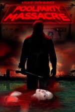 Watch Pool Party Massacre 5movies