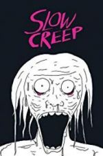 Watch Slow Creep 5movies