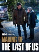 Watch Making of \'The Last of Us\' 5movies
